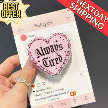 Always Tired Heart Pink Popgrip with Bold Valentine Phone Grip