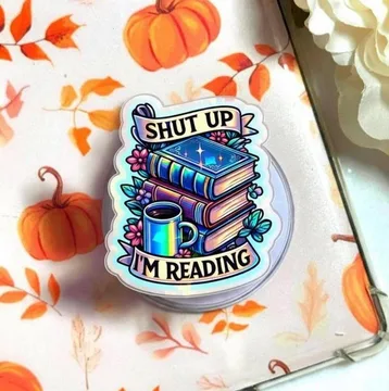 Shut Up I M Reading Funny Holographic Book Stack Coffee Phone Grip