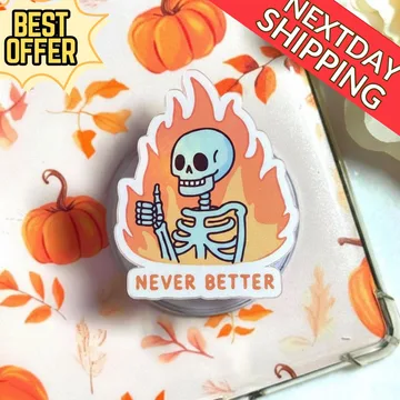 Never Better Skeleton Fun Halloween Kindle Bookish Phone Grip