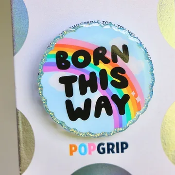 Born This Way Pride Glittery Kindle Bookish Book Lover Phone Grip