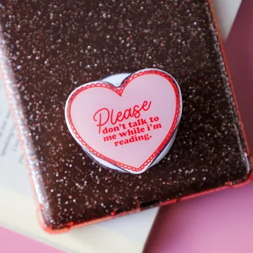 Please Don T Talk to Me While I M Reading Glitter Phone Grip