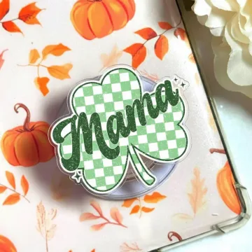 Lucky Mama Shamrock St. Patrick S Day Gift for Mom Phone Grip