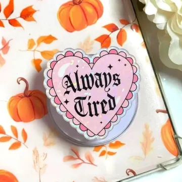 Always Tired Heart Pink with Bold Text Fun for Tired Souls Phone Grip