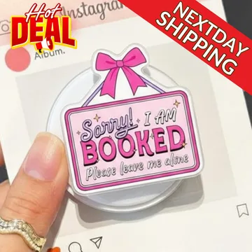 Sorry I AM Booked Bookish Kindle Book Lover Magnetic Phone Grip
